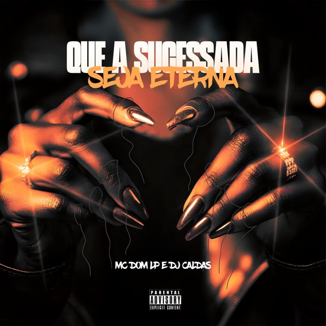 MC DOM LP - 'QUE A SUCESSADA SEJA ETERNA (feat. DJ Caldas)' [Ringtone]