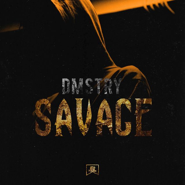 Dmstry - 'Savage' [Ringtone]