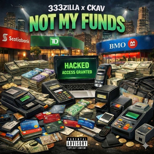 333Zilla - 'Not My Fundz (feat. Ckav)' [Ringtone]