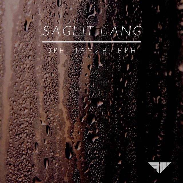 OPE - 'Saglit Lang (feat. Jayze & Ephi)' [Ringtone]