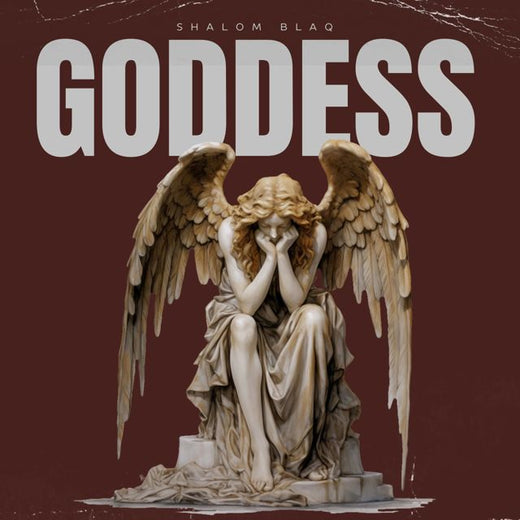 Shalom Blaq - 'GODDESS' [Ringtone]