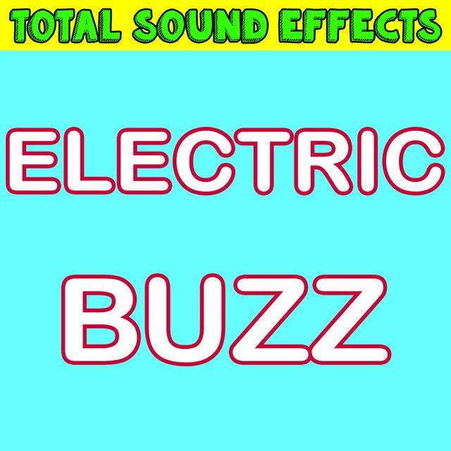 Total Sound Effects Library - 'Electric Buzz' [Ringtone]