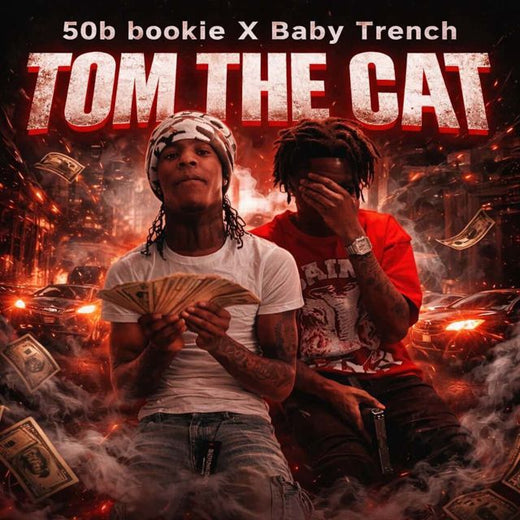 50B BOOKIE - 'Tom The Cat (feat. Baby Trench)' [Ringtone]