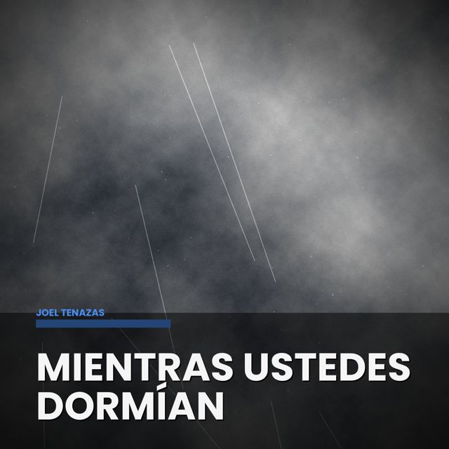 joel tenazas - 'Mientras Ustedes Dormían' [Ringtone]