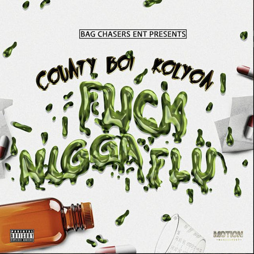 County Boi - 'Fuck Nigga Flu (feat. Kolyon)' [Ringtone]