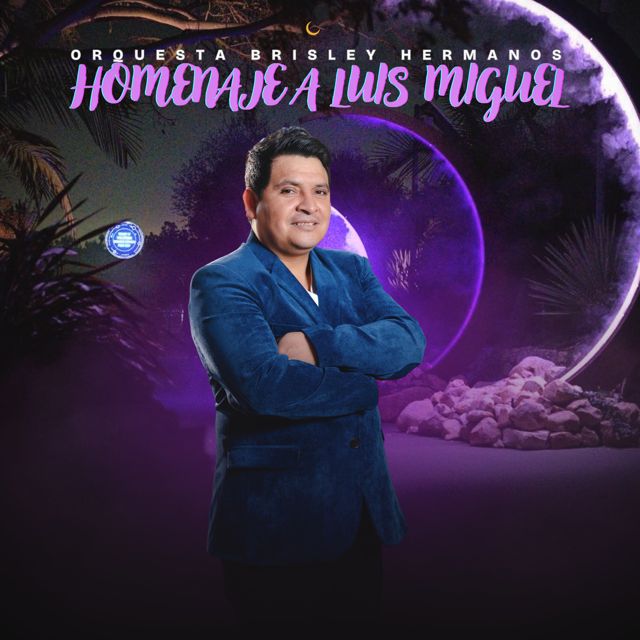 Orquesta Brisley Hermanos - 'Homenaje a Luis Miguel' [Ringtone]