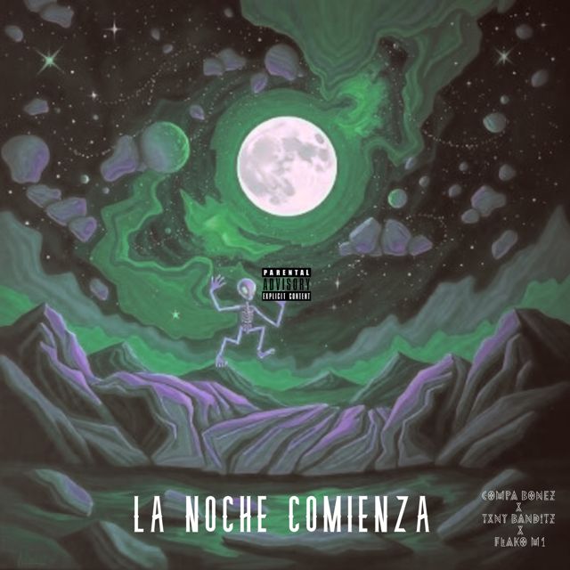 Compa Bonez - 'La Noche Comienza (feat. Txny Banditx & Flako M1)' [Ringtone]