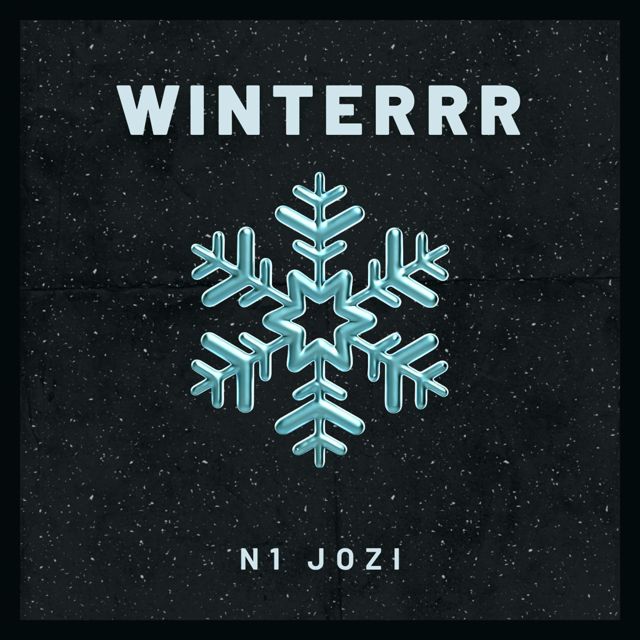 N1 Jozi - 'WINTERRR' [Ringtone]