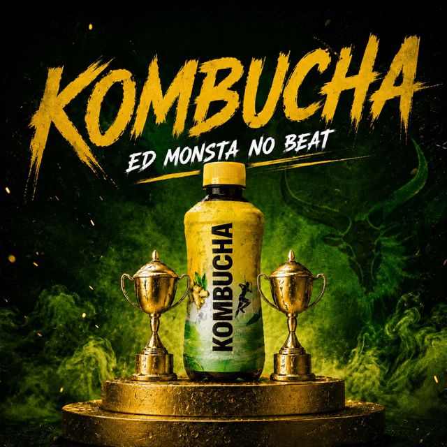 Ed monsta No beatz - 'KOMBUCHA' [Ringtone]