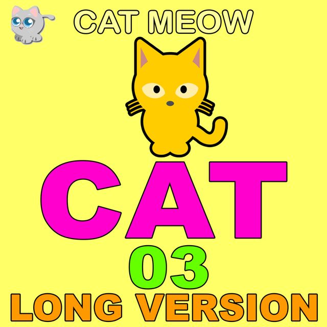 Cat Meow - 'Cat 03 Long Version' [Ringtone]