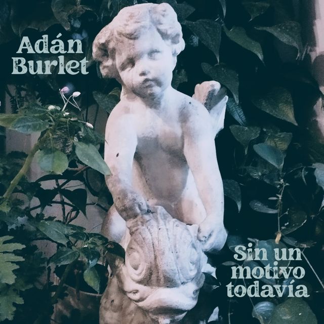 Adán Burlet - 'Sin un motivo todavía' [Ringtone]