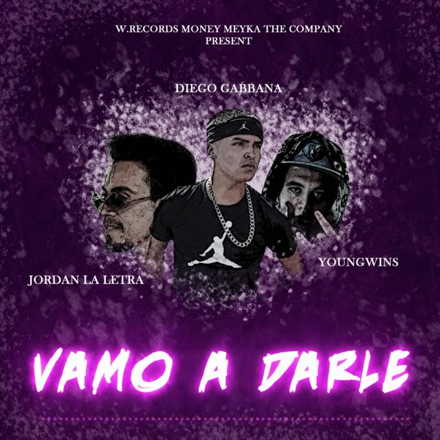 Jordan la Letra - 'VAMO A DARLE (feat. Young Wins & Diego Gabanna)' [Ringtone]