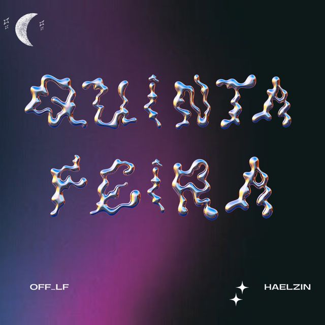 OFF_LF - 'QUINTA FEIRA (feat. Haelzin)' [Ringtone]