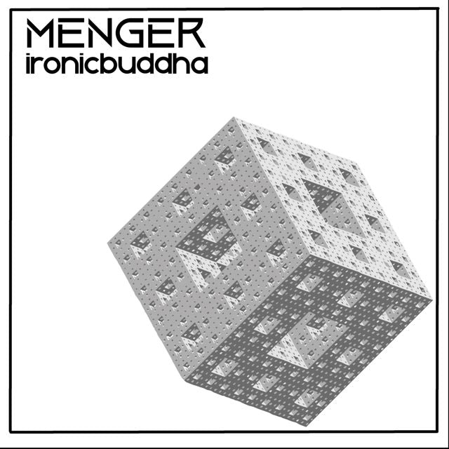 ironicbuddha - 'Menger' [Ringtone]