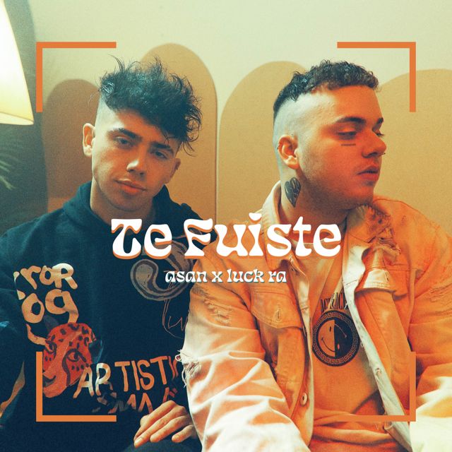 Asan - 'Te Fuiste (feat. Luck Ra)' [Ringtone]