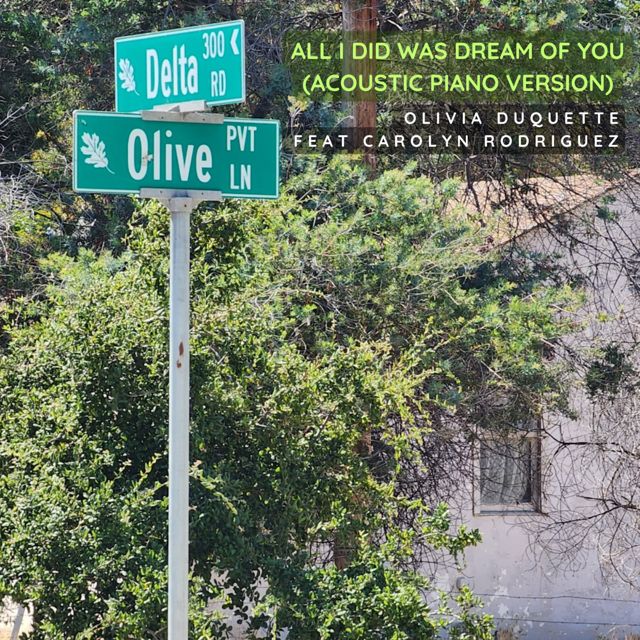 Olivia DuQuette - 'All I Did Was Dream Of You (Acoustic) (feat. Carolyn Rodriguez)' [Ringtone]