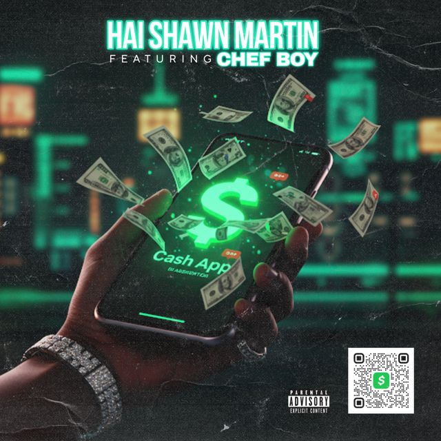 Hai Shawn Martin - 'Cash App (feat. Chef Boy) (feat. Chef Boy)' [Ringtone]