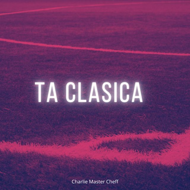 Charlie Master Cheff - 'Ta Clasica' [Ringtone]