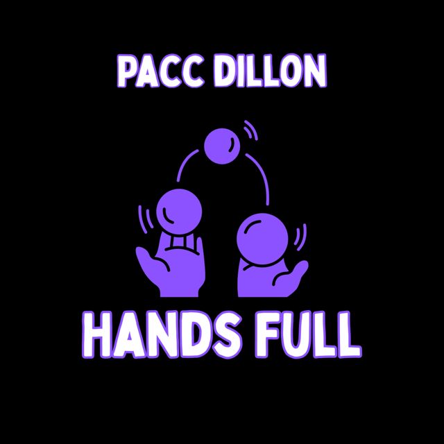 Pacc Dillon - 'Hands Full' [Ringtone]
