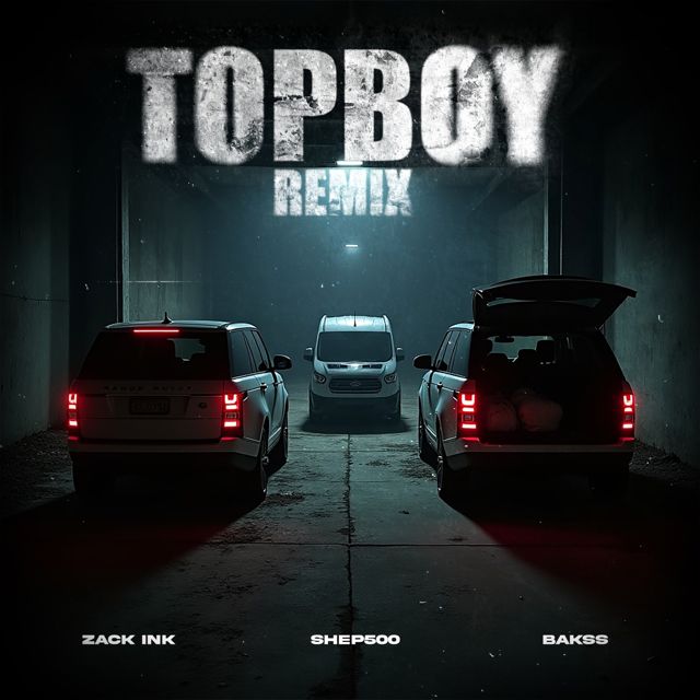 Zack Ink - 'Top Boy (Remix) (feat. Shep500 & Bakss)' [Ringtone]