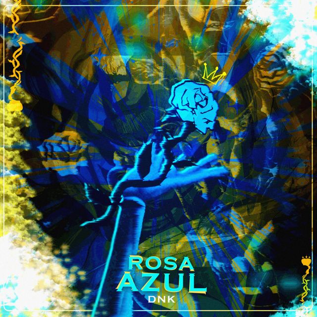 DNK - 'Rosa Azul' [Ringtone]