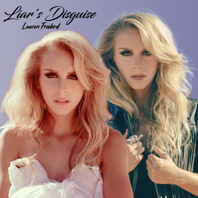 Lauren Freebird - 'Liar's Disguise' [Ringtone]
