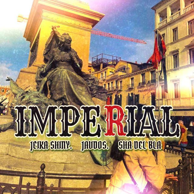 jeika Shiny - 'Imperial (feat. Javdos Mc & Sha Del Bla)' [Ringtone]