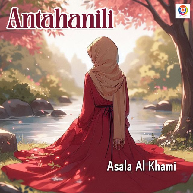 Asala Al Khami - 'Antahanili' [Ringtone]