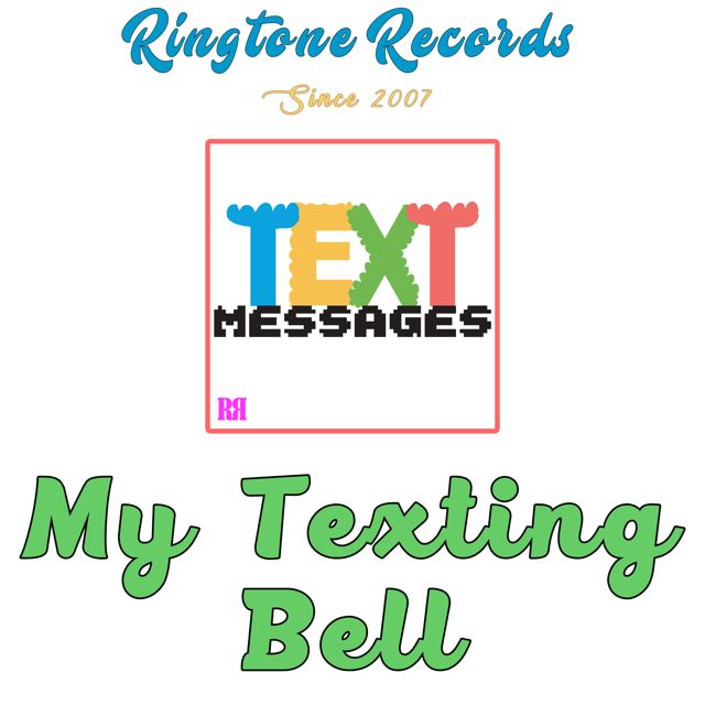RR Collective - 'My Texting Bell' [Ringtone]