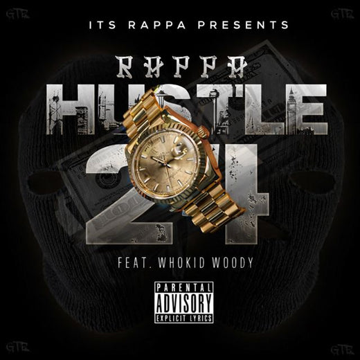 Rappa - 'Hustle 24 (feat. Whokid Woody & Larry Jayy)' [Ringtone]