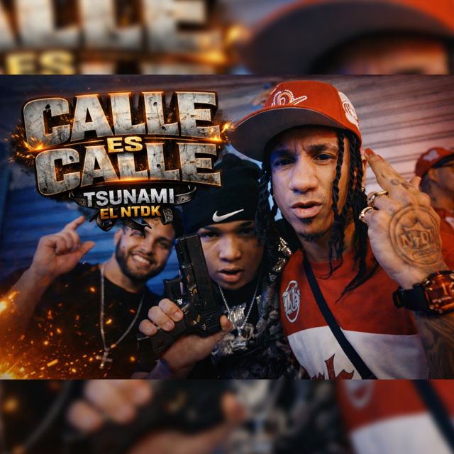 Tsunami el NTDK - 'Calle es calle' [Ringtone]