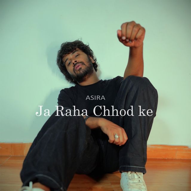 Asira - 'Ja Raha Chhod Ke (feat. Jaideep Sahni)' [Ringtone]