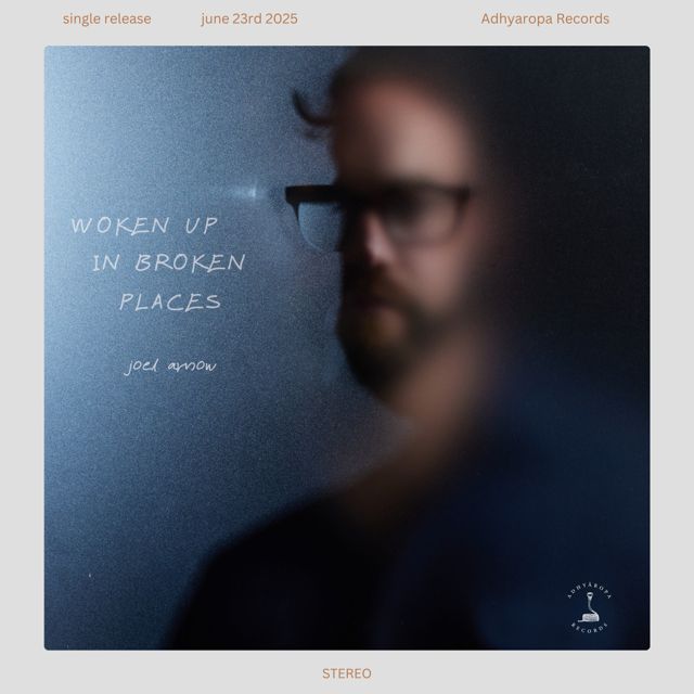 Joel Arnow - 'Woken Up In Broken Places' [Ringtone]