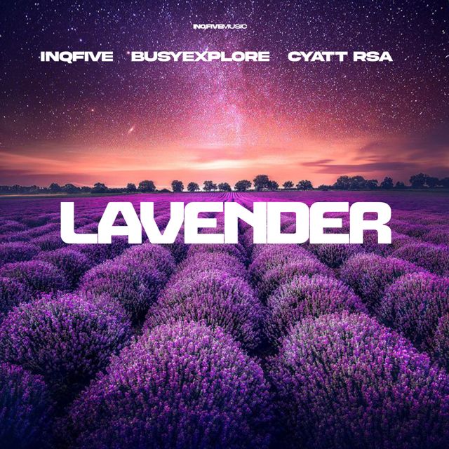 InQfive - 'Lavender (feat. BusyExplore & Cyatt RSA)' [Ringtone]