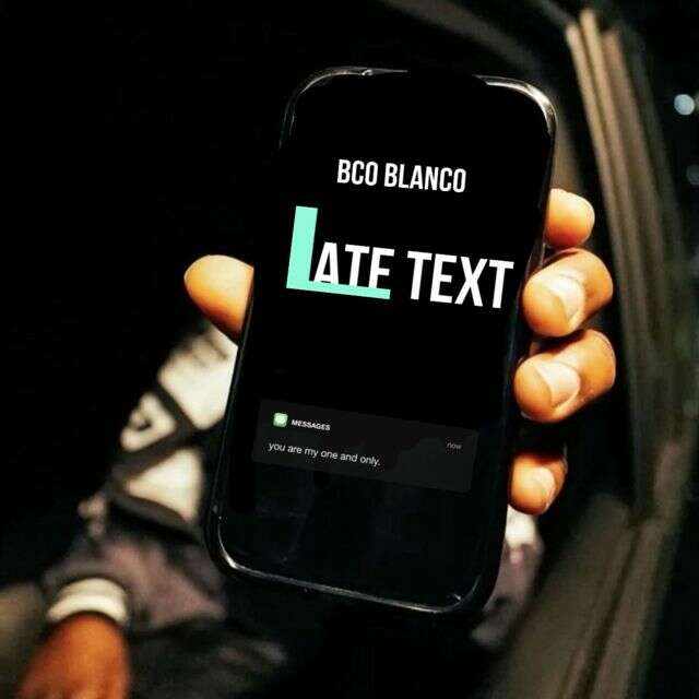 Bco Blanco - 'Late Text' [Ringtone]