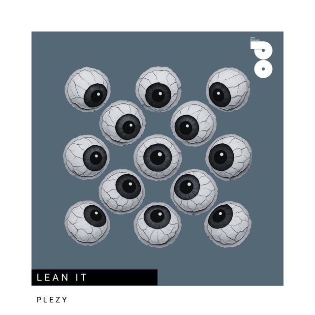 PLEZY - 'Lean It (Extended)' [Ringtone]