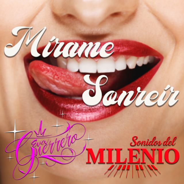 Eva Guerrero - 'Mírame Sonreír (feat. Sonidos Del Milenio)' [Ringtone]