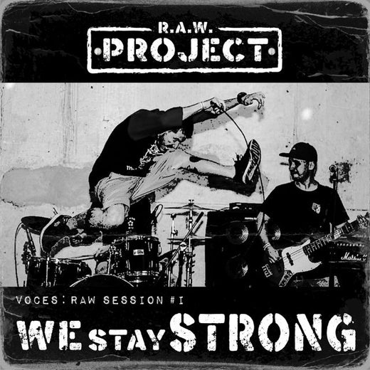 Raw Project - 'RAW session #1 - We Stay Strong (feat. Mauro Acido)' [Tono de llamada]
