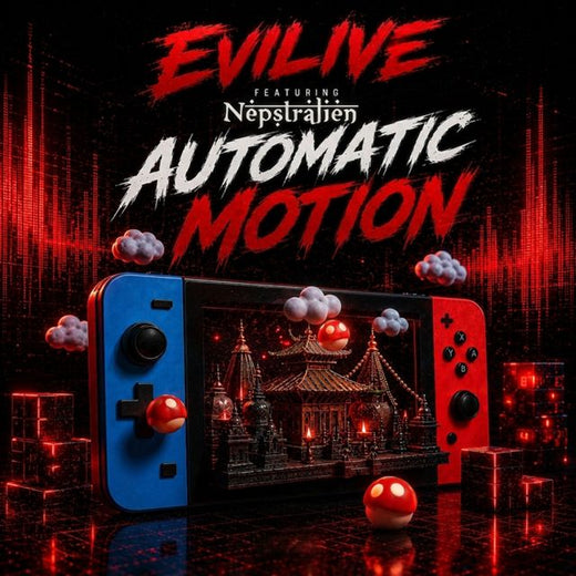 Evilive - 'Automatic Motion (Original Mix) (feat. Nepstralien)' [Ringtone]