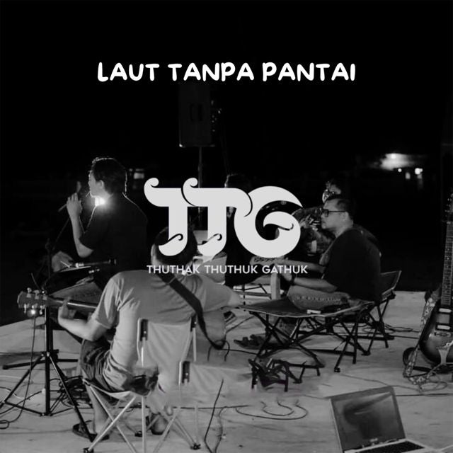 Thuthak Thuthuk Gathuk - 'Laut Tanpa Pantai' [Ringtone]