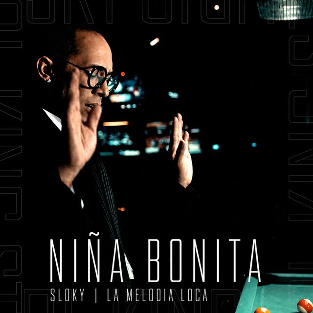 Sloky - 'NIÑA BONITA' [Ringtone]