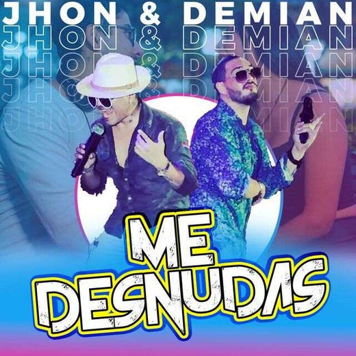 Jhon - 'Me Desnudas (feat. Demian)' [Ringtone]