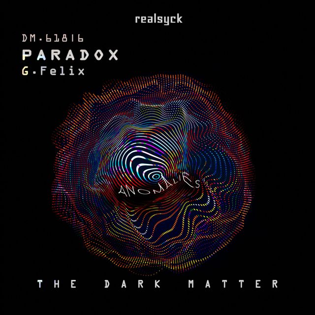 G. Felix - 'DM.618 (Paradox)' [Ringtone]