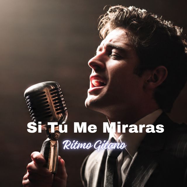 Ritmo Gitano - 'Si Tú Me Miraras (En Vivo)' [Ringtone]