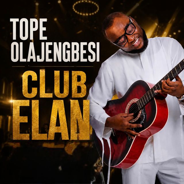 Tope Olajengbesi - 'CLUB ELAN' [Ringtone]