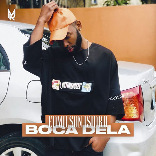 Edmilson Isidro - 'BOCA DELA' [Ringtone]