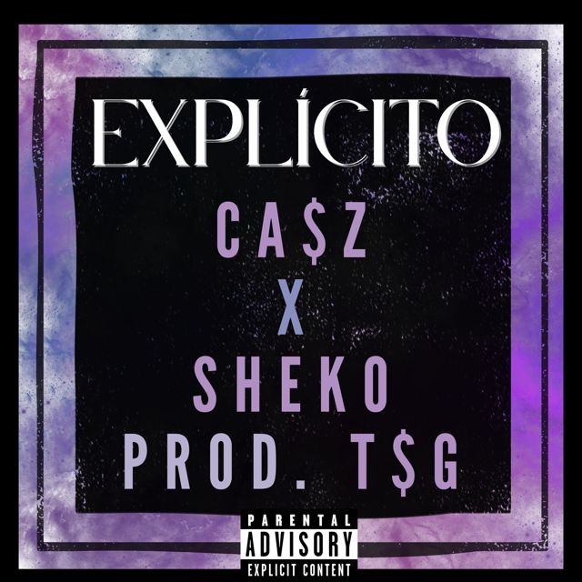 CA$Z - 'EXPLÍCITO (feat. Sheko 4:20 & Trippy Sound Grey)' [Ringtone]