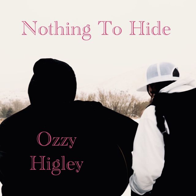 Ozzy Higley - 'Nothing To Hide' [Ringtone]