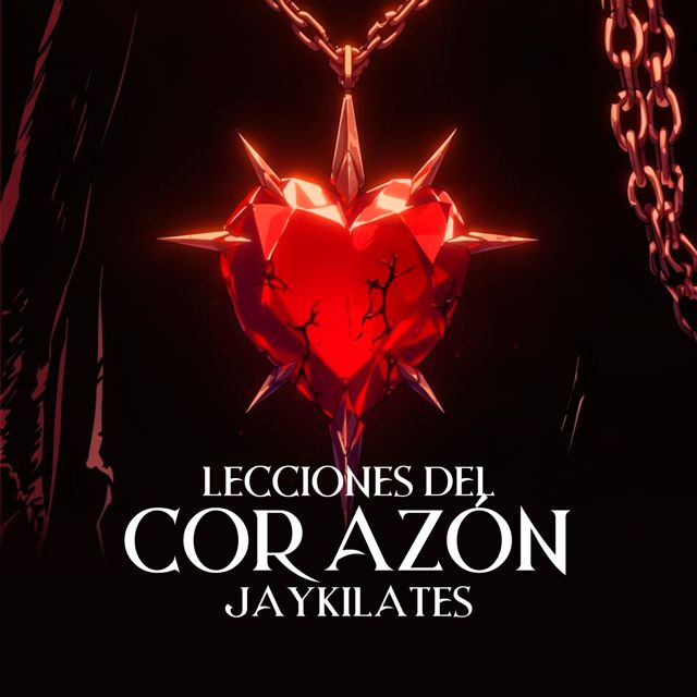 Jaykilates - 'Lecciones del corazón' [Ringtone]