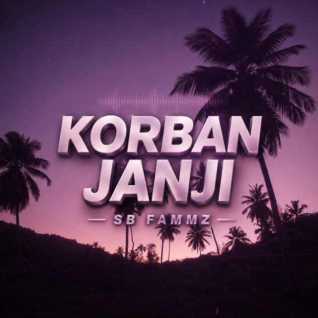 SB Fammz - 'Korban Janji (feat. Cobra Family)' [Ringtone]